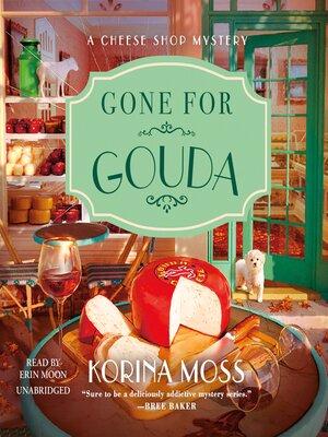 cover image of Gone for Gouda